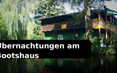 Übernachtungen am Bootshaus (auch für Nichtmitglieder)